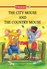 The City Mouse and the Country Mouse — Illustrated Classic Fable Storybook