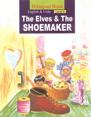 The Elves & The Shoemaker (Bilingual: English & Urdu) – Level 4