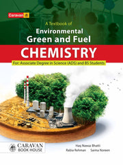 A Textbook of Environmental, Green and Fuel Chemistry – For Associate Degree Science (ADS) & BS Students