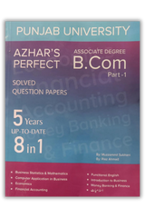 Azhar's Perfect Associate Degree B.Com Part 1 5 Years Up To Date 8 In 1