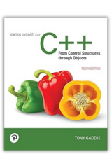 C++ From Control Structures Through Objects By Tony Gaddis