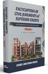 Encyclopedia of Civil Judgments of Superior Courts – Edition 2025  [All Pakistan Civil Referencer] By H. Arshad Mahmood