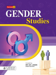 Gender Studies Compiled by Dr. N.K. Jasak, Subject Specialist
