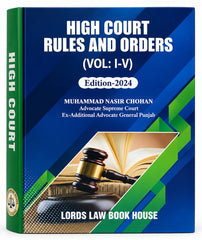 High Court Rules and Orders (Vol. I-V) — Edition 2024