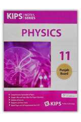 Kips Notes Physics Part 1