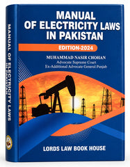 Manual of Electricity Laws in Pakistan — Edition 2024