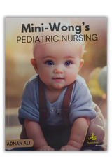Mini Wong's Pediatric Nursing For BSN 3rd year