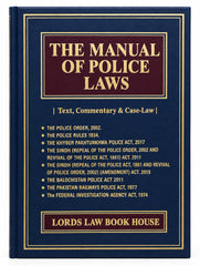 The Manual of Police Laws [Text, Commentary & Case-Law]