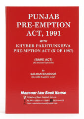 Punjab Pre-emption Act, 1991 With Khyber Pakhtunkhwa Pre-emption Act (X of 1987) — Bare Act