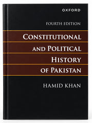 Constitutional and Political History of Pakistan — Fourth Edition By Hamid Khan